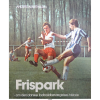 Frispark - om den danske fodboldbevægelses historie