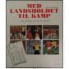 Med landsholdet til kamp
