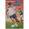 Bryan Robson - Mig og United