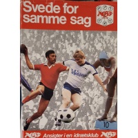 svede for samme sag