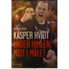 Kasper Hvidt - Under himlen midt i målet