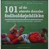 101 af de største danske fodboldøjeblikke