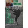 Knud Lundberg - Et liv i leg