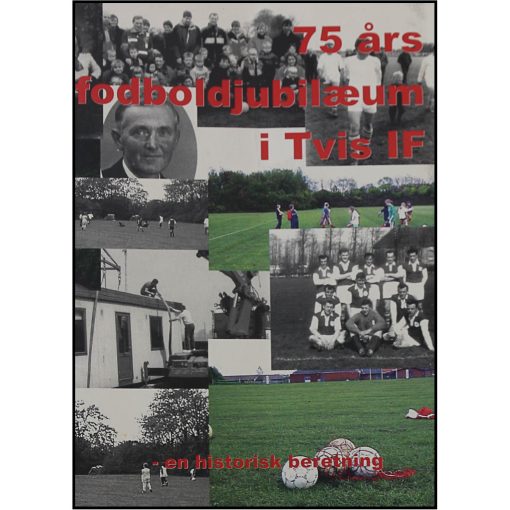 Udgivet i forbindelse med TVIS IF's 75 års fodboldjubilæum i 1998. 