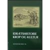 Idrætshistorisk årbog 1996 - Idrætshistorie, krop og kultur.