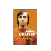 Johan Cruyff - Mit livs bane