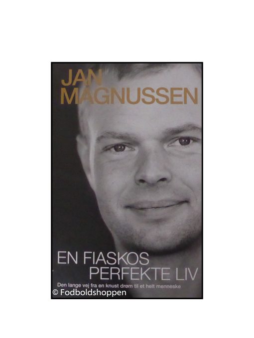 Jan Magnussen - En fiaskos perfekte liv