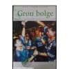 Grøn bølge - Bogen om Viborg HK i perioden 1987-1997