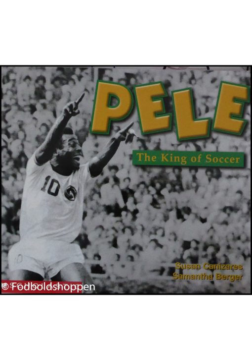Pele - The King of Soccer