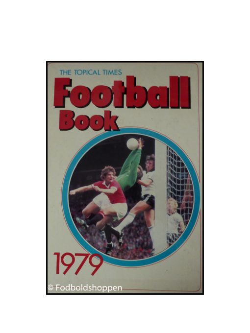 The Topical Times Football Book 1979
