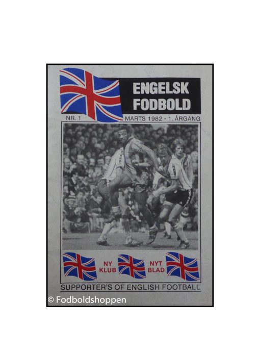 Engelsk Fodbold - Nr 1 - 1 årgang (1982) udgivet af Supporters of English Football