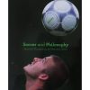 Soccer and Philosophy