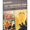 Det ekstreme køn - Sport, politik og maskulinitet