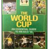 The World Cup - An essential guide to Mexico 86