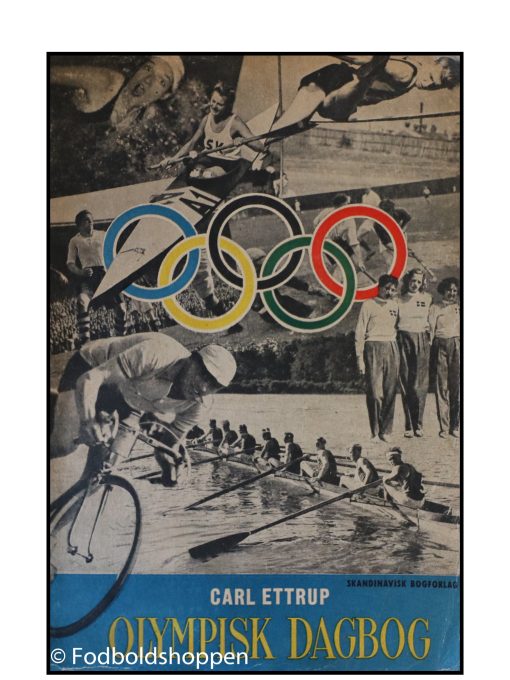 Olympisk Dagbog - De olympiske Lege i London 1948 i tekst og billeder