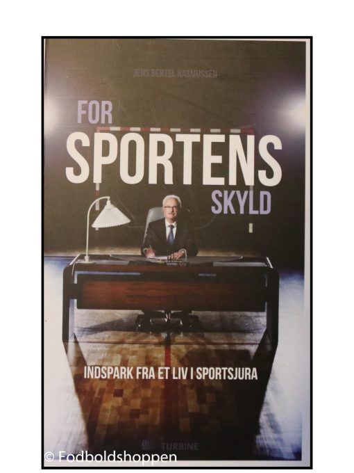 For sportens skyld - Indblik i et liv i sportsjura bog