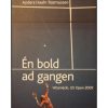 Én bold ad gangen