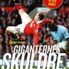 Giganternes Skuldre - En fortælling om Manchester United  (Ny udgave - de nye babes)