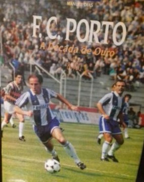 F.C. Porto - A Decada de Ouro 89/90