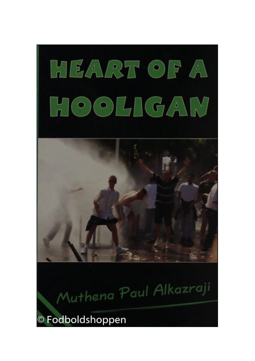 Heart of A Hooligan