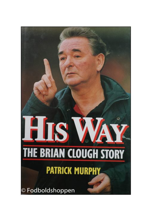 His Way: The Brian Clough Story