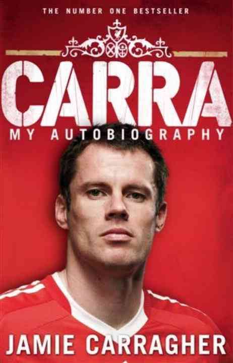 Carra - My Autobiography