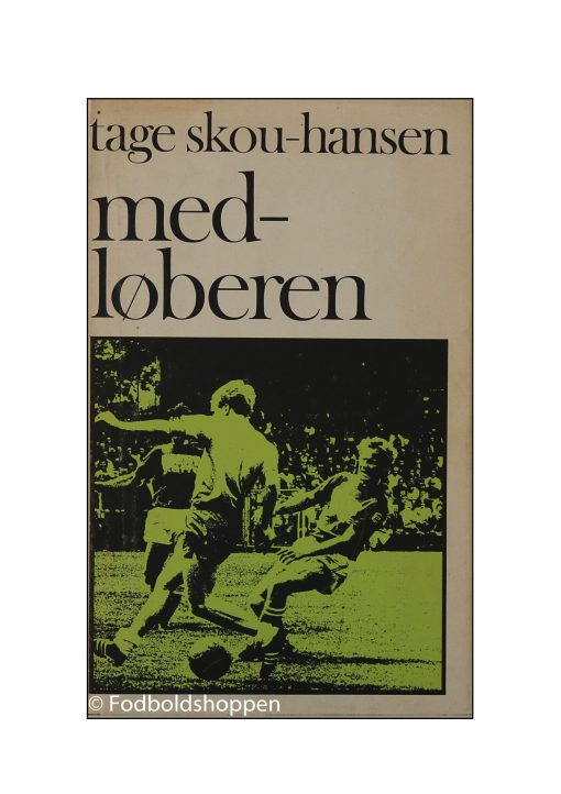 Fodbold-roman: Tage Skou-Hansen - Medløberen