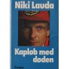 Niki Lauda - Kapløb med døden