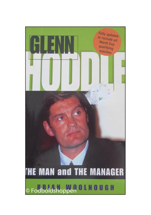 Glenn Hoddle: The Man and the Manager