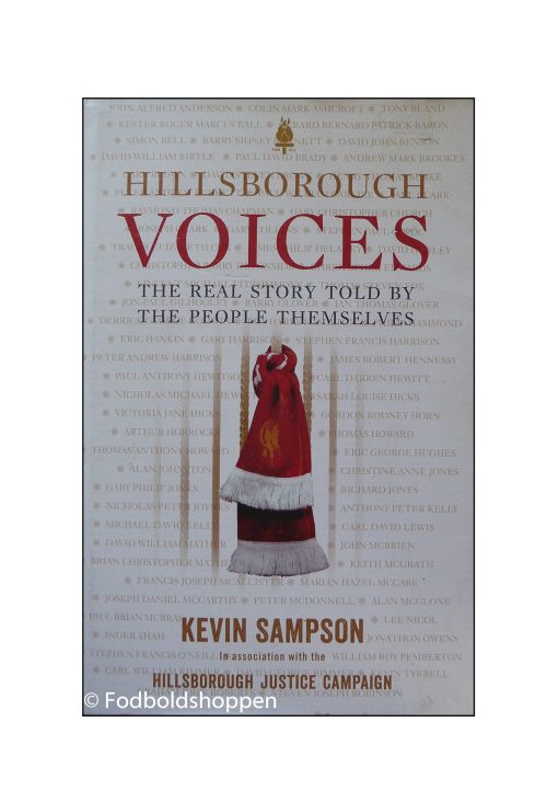 Hillsborough Voices: The Real Story Told by the People Themselves