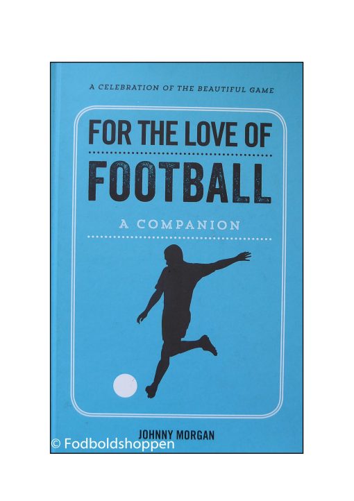 For the Love of Football: A Companion