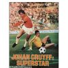 Johan Cruyff - Superstar