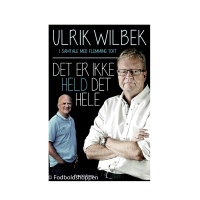 Ulrik Wilbek - Det er ikke held det hele