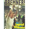 Bremner - The Legend of Billy Bremner