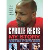 Cyrille Regis - My story