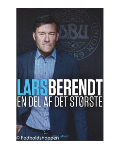 Lars Berendt - En del af det største