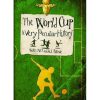 The World Cup: A Very Peculiar History
