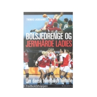 Bolsjedrenge og jernhårde ladies