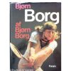 Bjørn Borg af Bjørn Borg