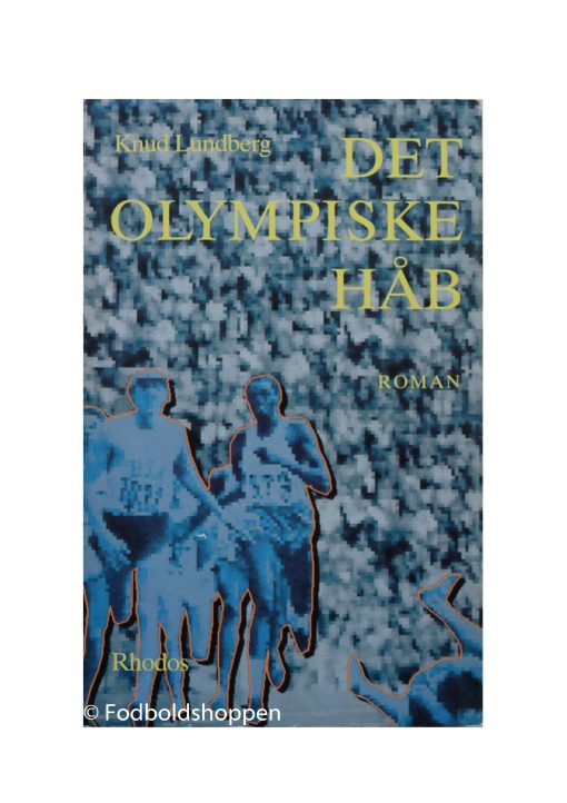 Knud Lundberg - Det olympiske håb