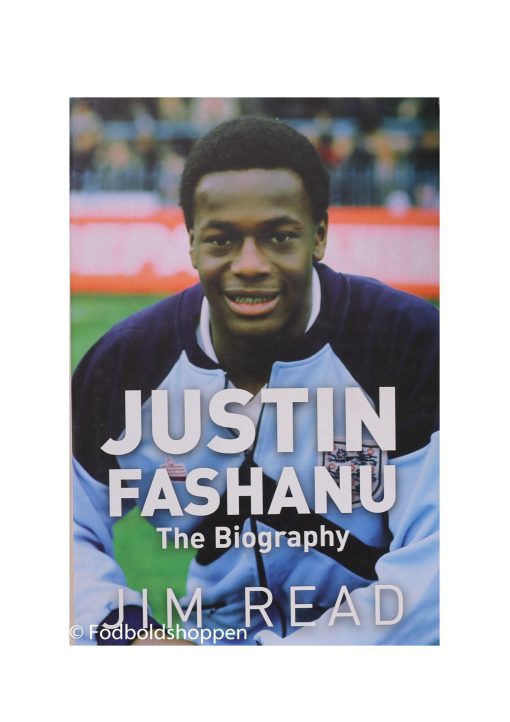 Justin Fashanu - The biography