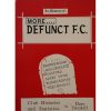 More. Defunct F.C. : In Memory of