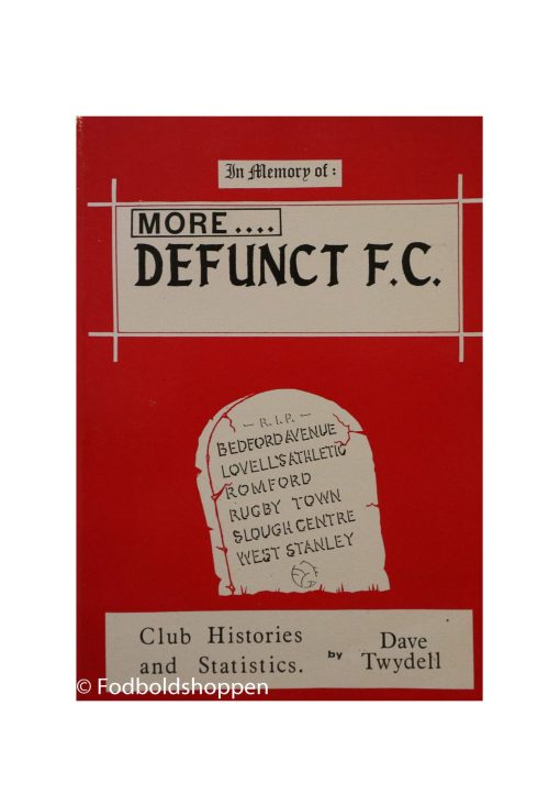 More. Defunct F.C. : In Memory of