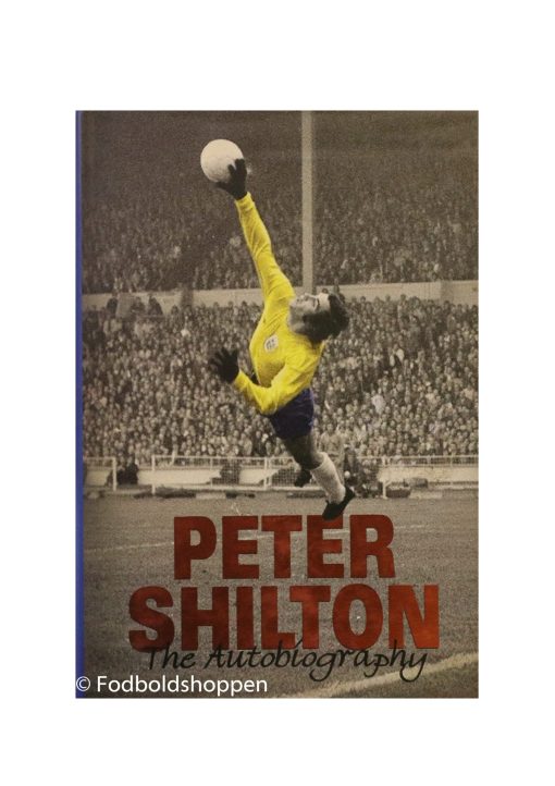 Peter Shilton - The Autobiography