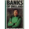 Banks of England - Gordon Banks