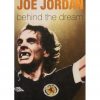 Joe Jordan - Behind The Dream