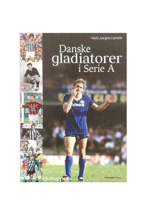 DANSKE GLADIATORER I SERIE A