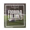 BOG "FODBOLD I BLODET"