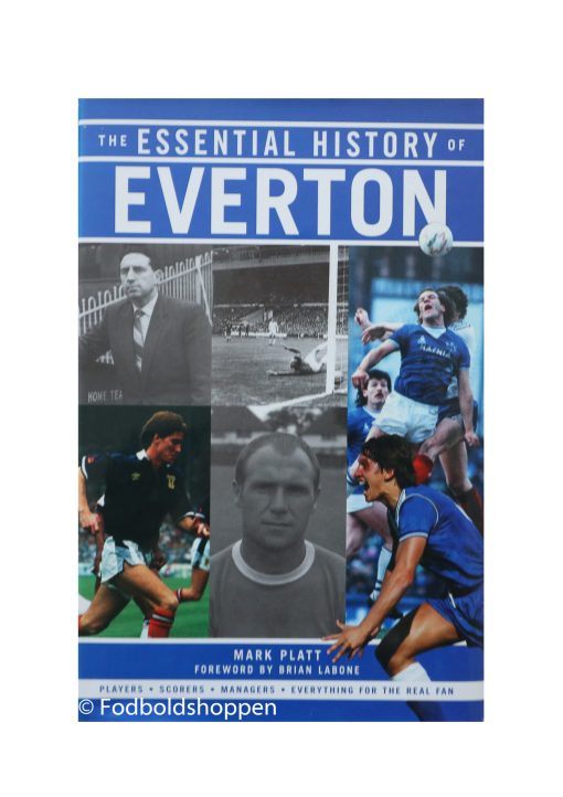 The Essential history of Everton