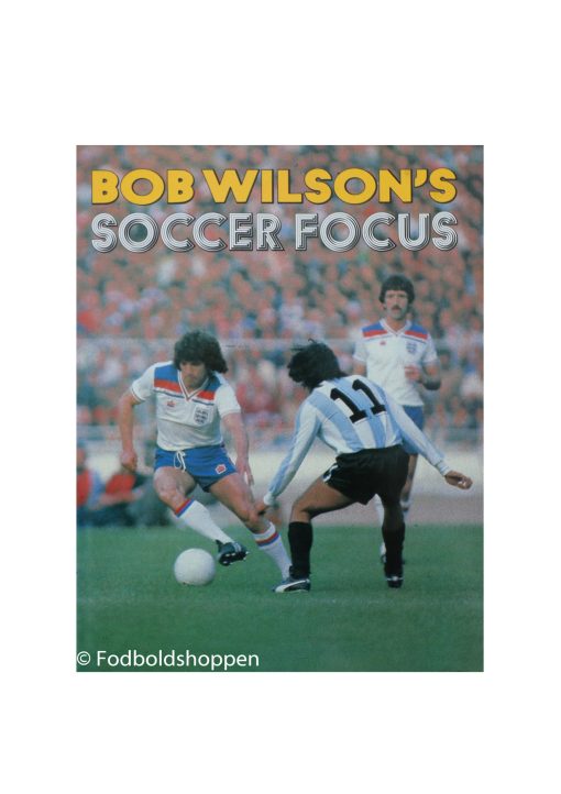 Bob Wilson - Soccer Focus